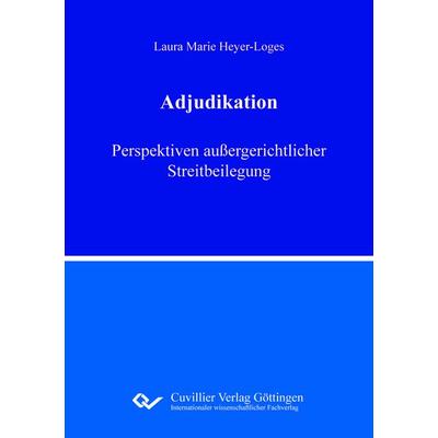 Adjudikation, Taschenbuch von Laura Marie Heyer-Loges, Cuvillier Verlag, 978-3-689-52333-6