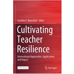 Cultivating Teacher Resilience, Fachbücher
