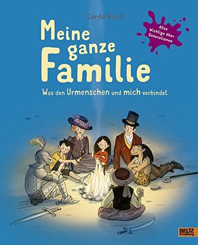 Gerda Raidt - Meine ganze Familie: Was den Urmenschen und mich verbindet. Alles Wichtige über Generationen - Preis vom 17.10.2026 19:25:27 h