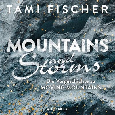 Mountains and Storms - Tami Fischer, Audio, 9788728387634