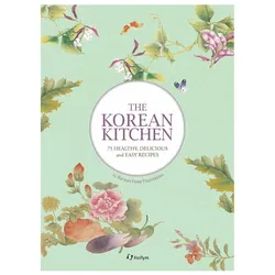 The Korean Kitchen, Ratgeber von Korean Food Foundation