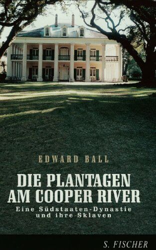 Edward Ball - Die Plantagen am Cooper River - Preis vom 09.10.2026 07:28:09 h