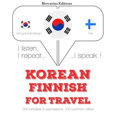 Travel words and phrases in Finnish - JM Gardner, Audio, 9782821139459