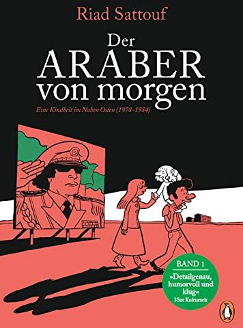 Riad Sattouf - Der Araber von morgen, Band 1: Eine Kindheit im Nahen Osten (1978-1984), Graphic Novel (Eine Kindheit zwischen arabischer und westlicher Welt, Band 1) - Preis vom 17.10.2026 19:25:27 h
