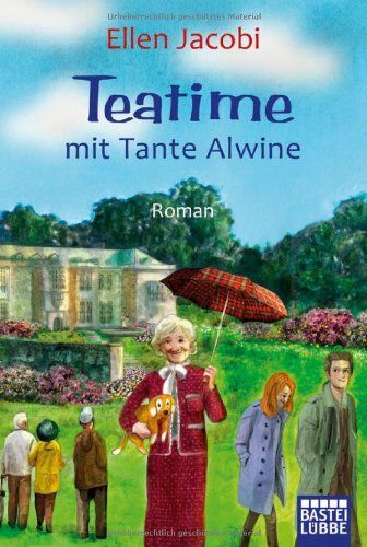 Ellen Jacobi - Teatime mit Tante Alwine: Roman - Preis vom 30.09.2026 09:01:18 h
