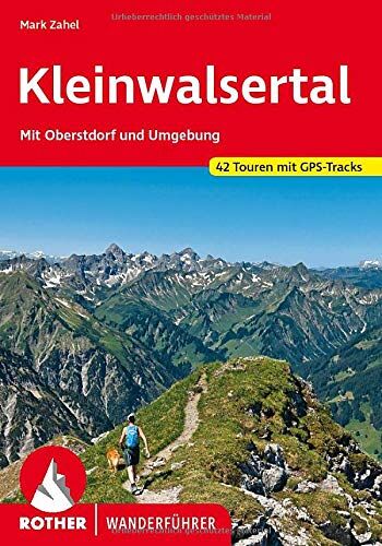 Mark Zahel - Kleinwalsertal: Mit Oberstdorf und Umgebung. 42 Touren mit GPS-Tracks (Rother Wanderführer) - Preis vom 02.10.2026 23:42:20 h