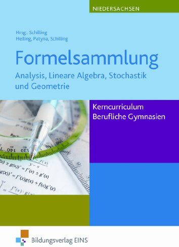 Jens Helling - Formelsammlung. Kerncurriculum Mathematik Niedersachsen. Fachgymnasien/Berufliche Gymnasien - Preis vom 09.10.2026 07:28:09 h