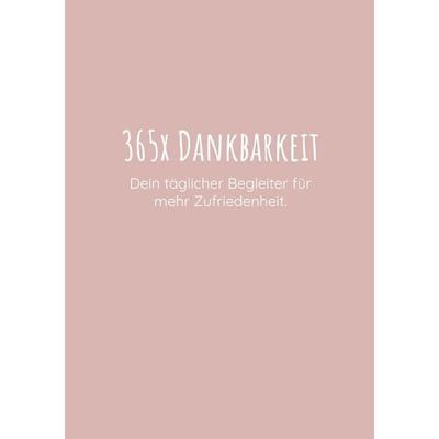 365x Dankbarkeit, Taschenbuch von Anja Junghans, Epubli, 978-3-7584-9317-1