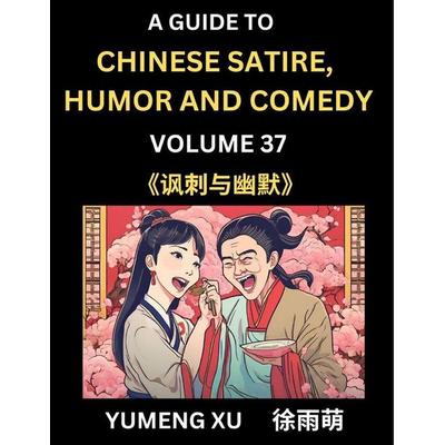 Laughing at Life (Part 37), Taschenbuch von Yumeng Xu, Chinese Satire, Humor and Comedy