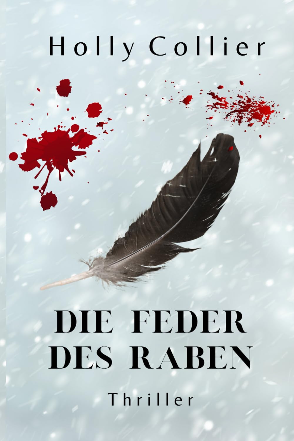 Holly Collier - Die Feder des Raben - Preis vom 19.10.2026 19:33:35 h