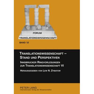 Translationswissenschaft – Stand und Perspektiven, Gebundene Ausgabe von , Peter Lang GmbH, Internationaler Verlag der Wissenschaften,