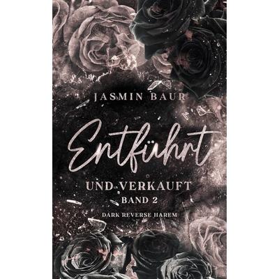 Entführt und verkauft, Taschenbuch von Jasmin Baur, Nova Md