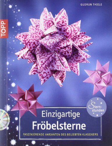 Gudrun Thiele - Einzigartige Fröbelsterne: Faszinierende Varianten des beliebten Klassikers - Preis vom 11.10.2026 15:43:13 h