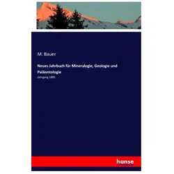 Neues Jahrbuch für Mineralogie, Geologie und Paläontologie, Fachbücher von M. Bauer