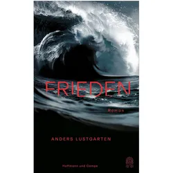 Frieden, Belletristik von Hannes Meyer, Anders Lustgarten