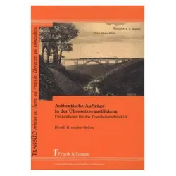Authentische Aufträge in der Übersetzerausbildung, Fachbücher von Dinah Krenzler-Behm