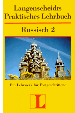 Ljubow Lichtenberg - Langenscheidts Praktisches Lehrbuch, Russisch, Teil 2 - Preis vom 10.10.2026 11:48:34 h
