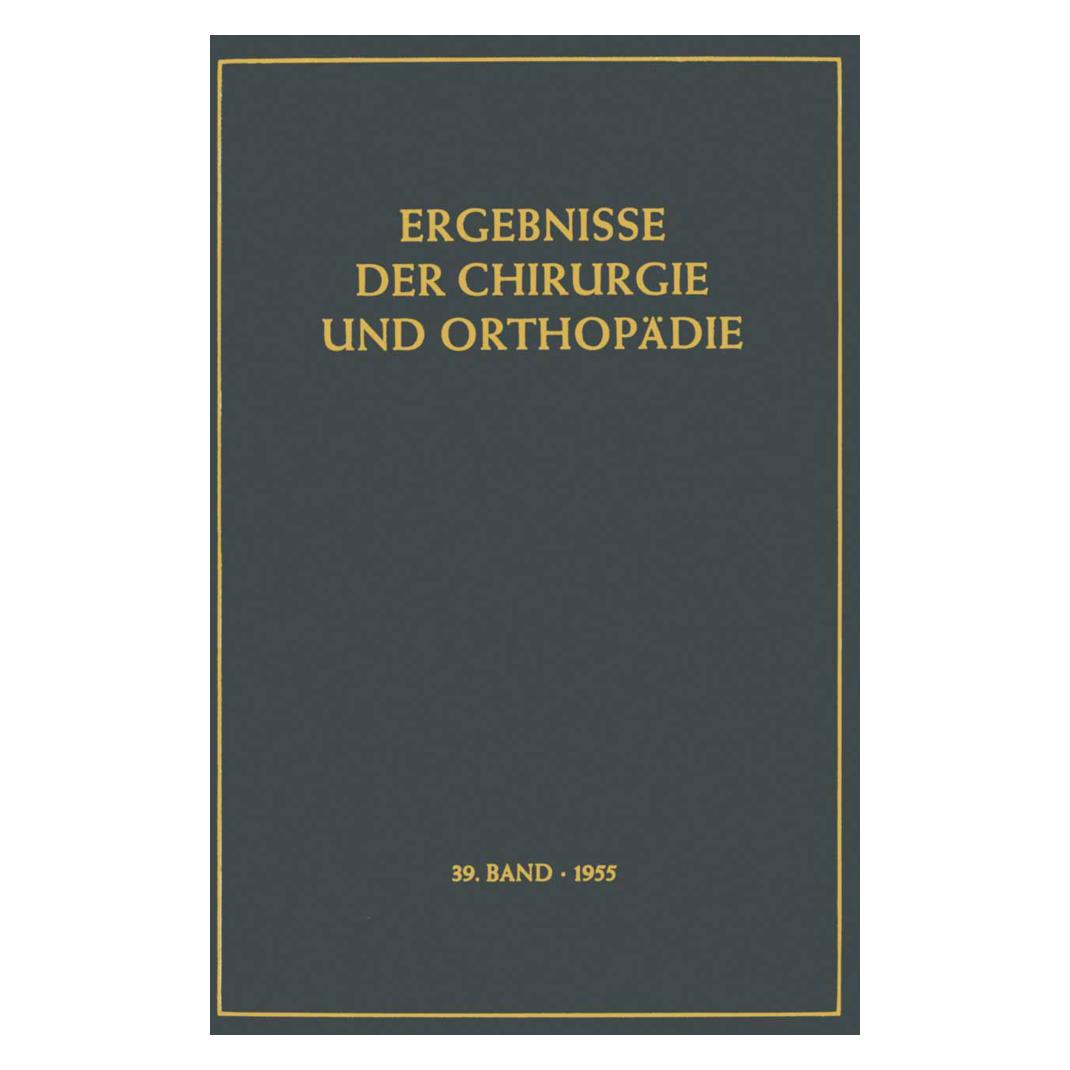 Springer Ergebnisse der Chirurgie und Orthopädie (Deutsch, Softcover) (55531054)