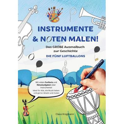 Instrumente & Noten malen, Taschenbuch von Claus Krogmann, Epubli, 978-3-8190-2183-1