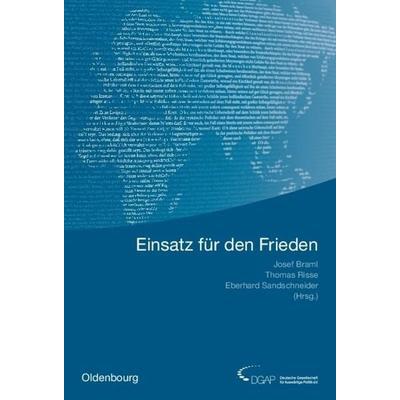 Einsatz für den Frieden, Gebundene Ausgabe von , Oldenbourg, 978-3-486-59785-1