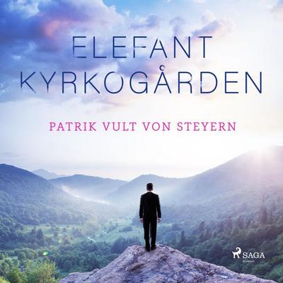Elefantkyrkogården - Patrik Vult Steyern, Audio, 9788711820841