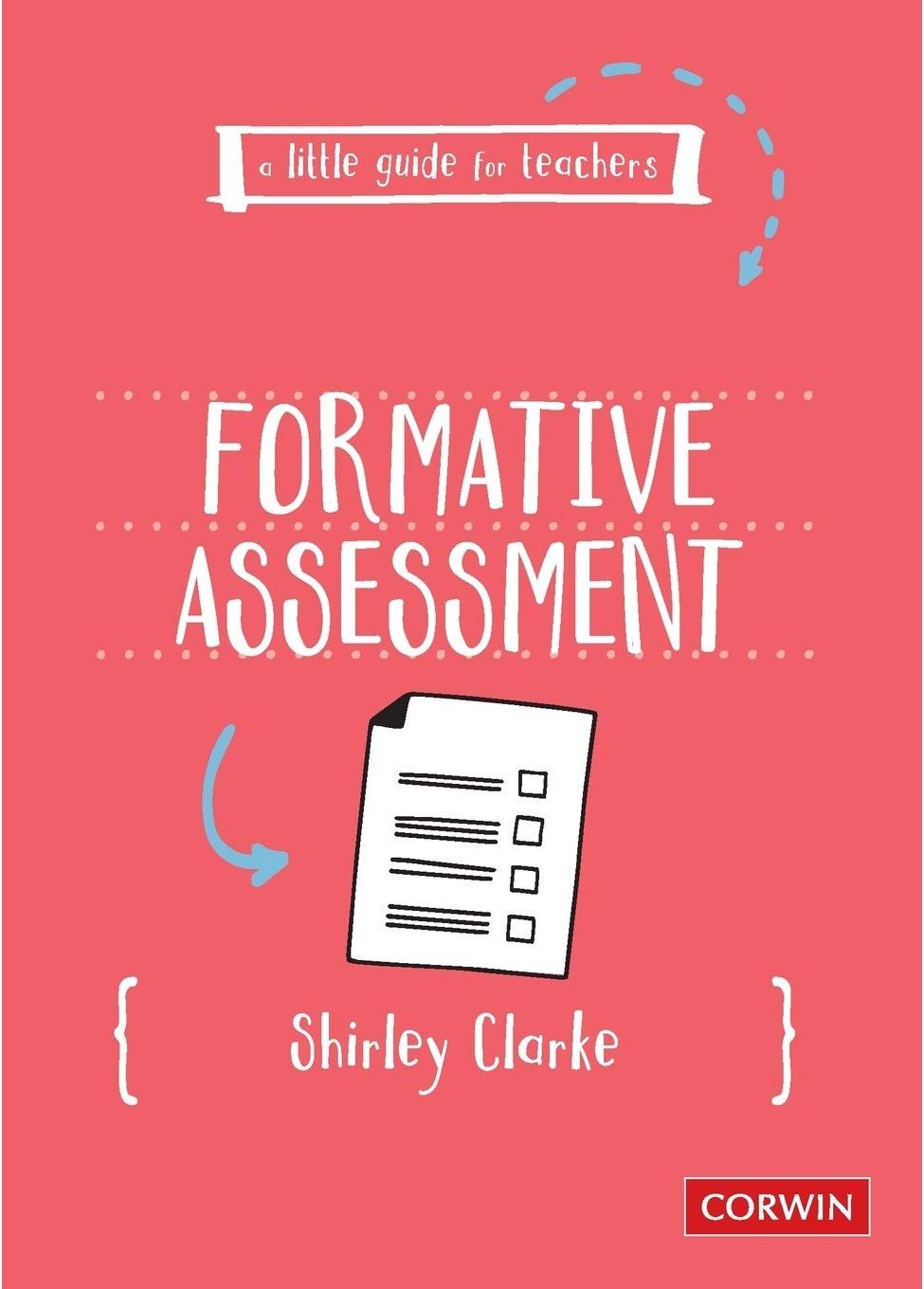 SAGE Publications A Little Guide for Teachers: Formative Assessment (A Little Guide for Teachers)