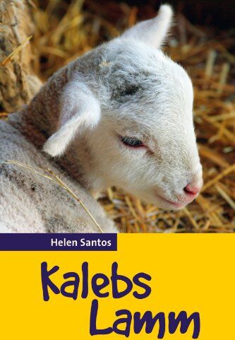 Helen Santos - Kalebs Lamm - Preis vom 09.10.2026 07:28:09 h
