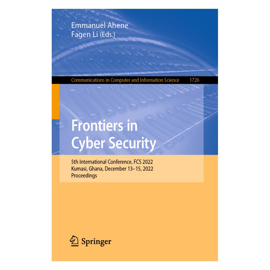 Springer Frontiers in Cyber Security (Englisch, Softcover, Emmanuel Ahene, Fagen Li) (56906430)