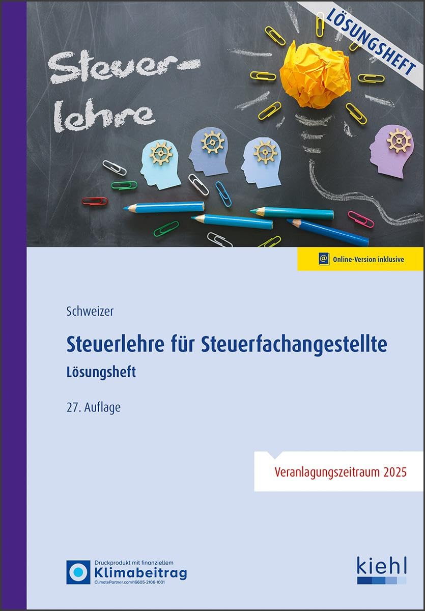 Reinhard Schweizer - Steuerlehre für Steuerfachangestellte - Lösungsheft - Preis vom 10.10.2026 11:48:34 h