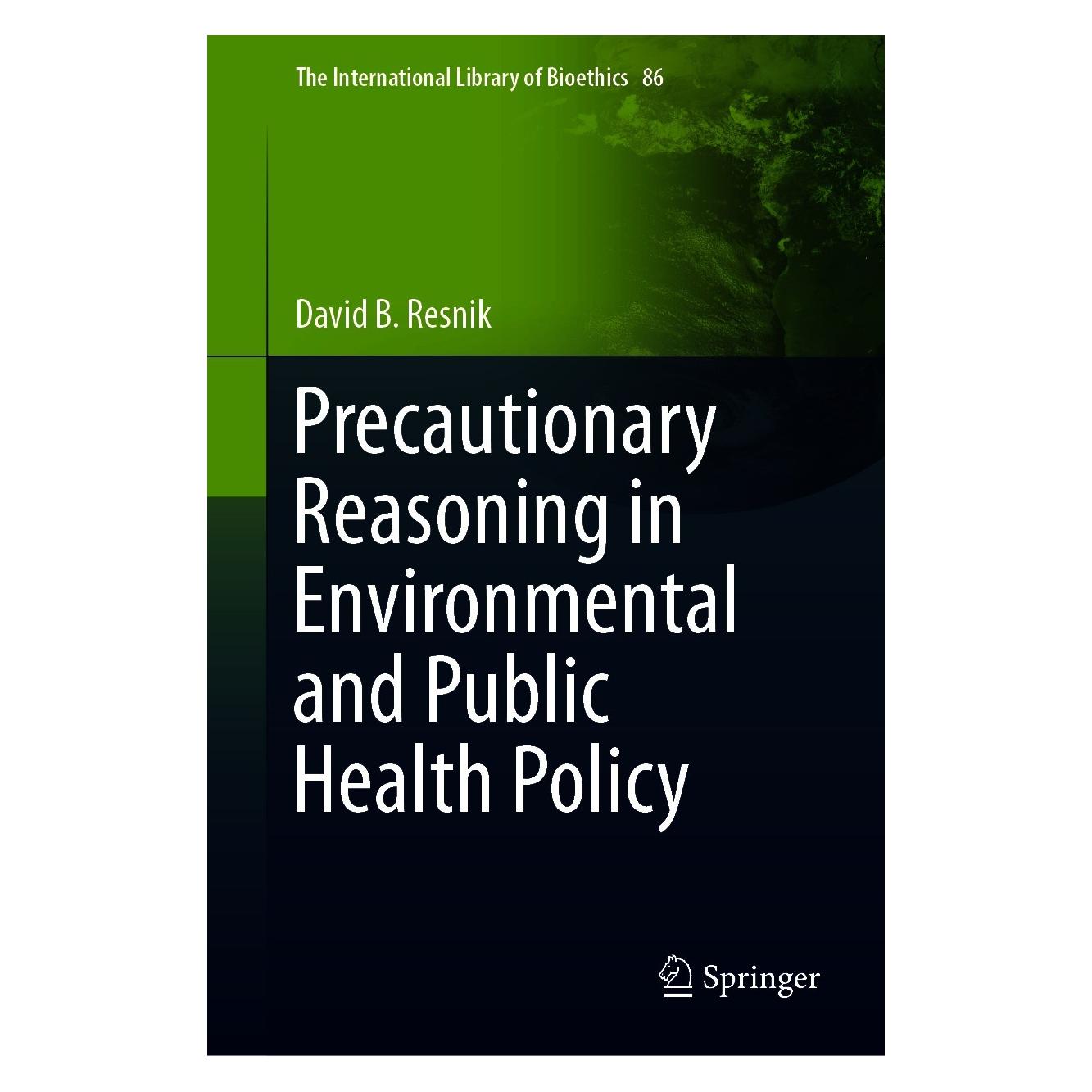 Springer Resnik:Precautionary Reasoning in Envir (Englisch, Hardcover, David B. Resnik) (9783030707903)