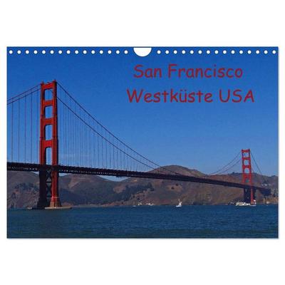 San Francisco Westküste USA (Wandkalender 2026 DIN A4 quer), CALVENDO Monatskalender