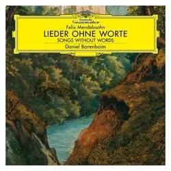 DGG, Schallplatten, Daniel Barenboim: Mendelssohn-Lieder Ohne Worte (Felix Mendelssohn Bartholdy)