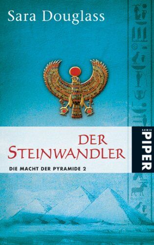 Sara Douglass - Der Steinwandler. Die Macht der Pyramide 02. - Preis vom 11.10.2026 03:10:56 h