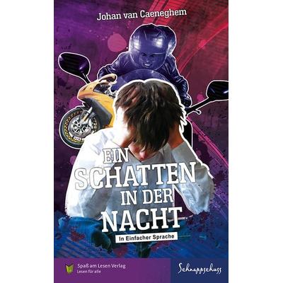 Ein Schatten in der Nacht, Taschenbuch von Johan van Caeneghem, Spaß am Lesen, 978-3-948856-83-0
