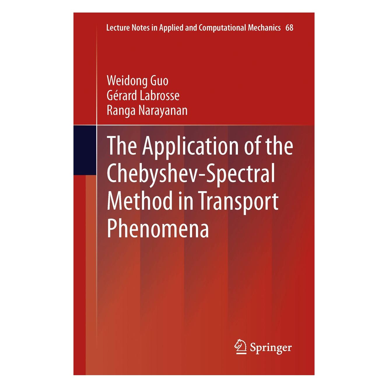 Springer Guo:The Application of the Chebyshev-Sp (Englisch, Hardcover, Gérard Labrosse, Ranga Narayanan, Weidong Guo) (9783642340871)