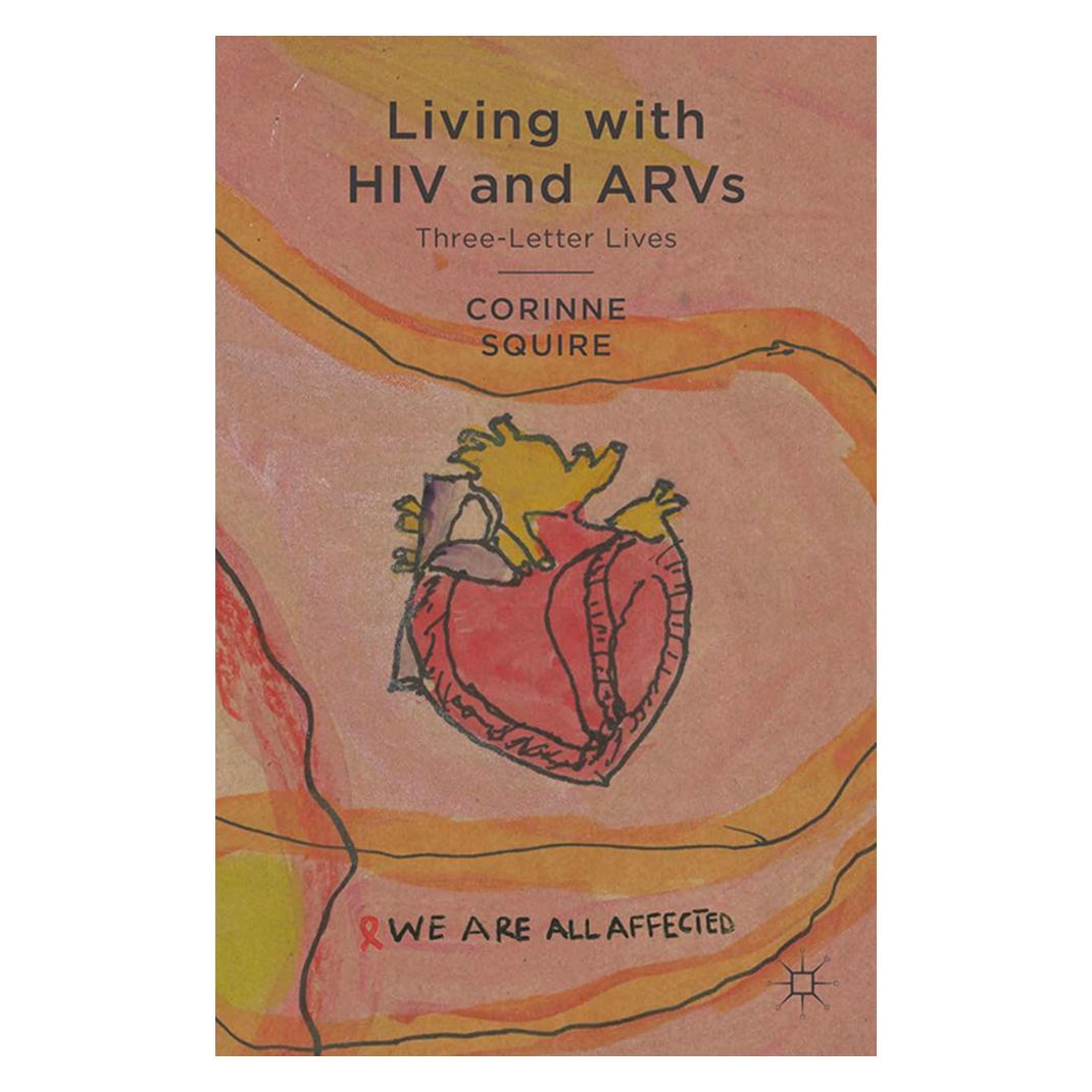 Springer Living with HIV and ARVs (Englisch, Softcover, C Squire, C. Squire, Corinne Squire) (55817651)