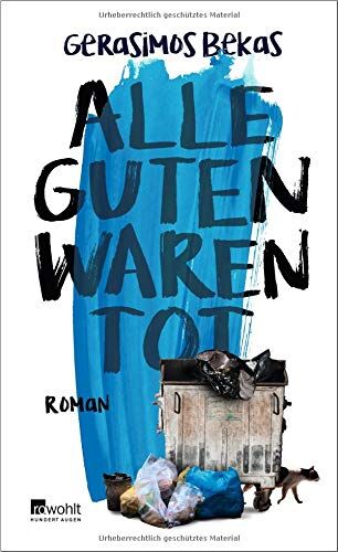 Gerasimos Bekas - Alle Guten waren tot - Preis vom 11.10.2026 15:43:13 h