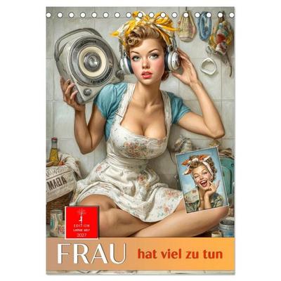 Frau hat viel zu tun (Tischkalender 2027 DIN A5 hoch), CALVENDO Monatskalender