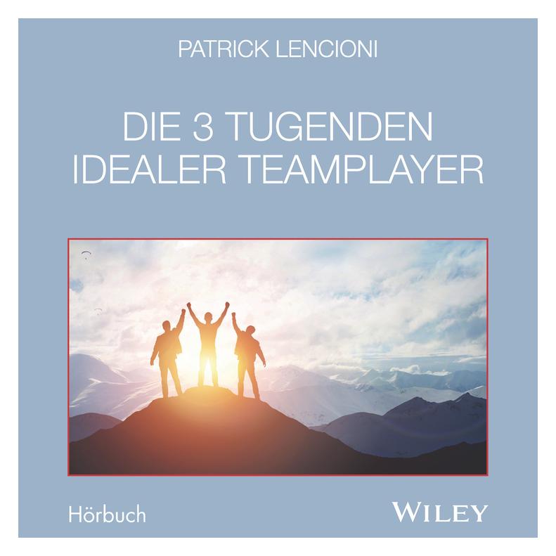 Wiley VCH Die 3 Tugenden idealer Teamplayer (Andreas Schieberle, Patrick M. Lencioni, Deutsch) (38780404)