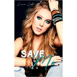 Lake, L: Save Me, Belletristik