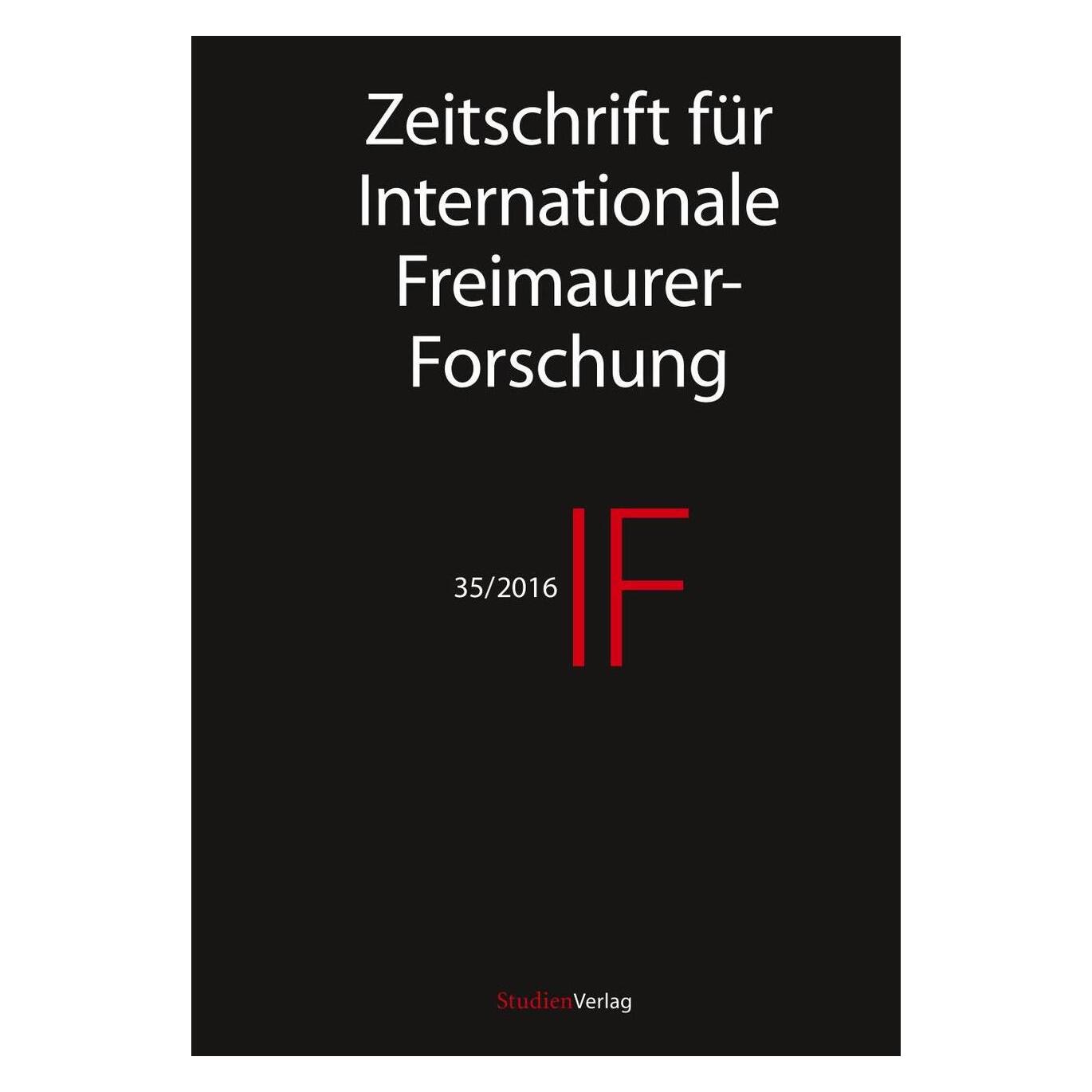 Studienverlag IF - Zeitschrift für Internationale Freimaurer-Forschung 35/16 (Deutsch, Softcover) (57037658)