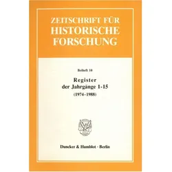 Register der Jahrgänge 1 - 15 der Zeitschrift für Historische Forschung (1974 - 1988)., Fachbücher