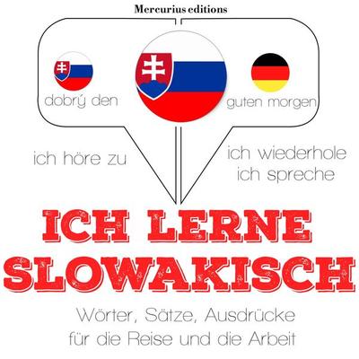 Ich lerne slowakisch - JM Gardner, Audio, 9782821120761