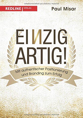 Paul Misar - Einzigartig!: Mit authentischer Positionierung und Branding zum Erfolg - Preis vom 09.10.2026 07:28:09 h