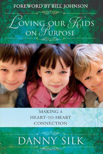 Danny Silk - Loving Our Kids on Purpose: Making a Heart-to-Heart Connection - Preis vom 13.10.2026 11:25:28 h