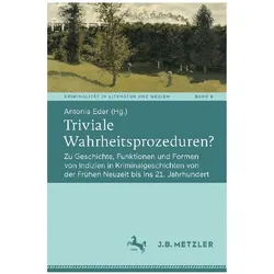 Triviale Wahrheitsprozeduren?, Fachbücher von Antonia Eder