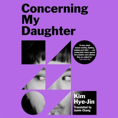 Concerning My Daughter - Kim Hye-jin, Audio, 9781529057706