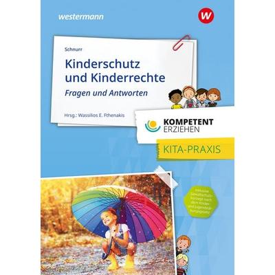 Kinderschutz und Kinderrechte, Taschenbuch von Heike Schnurr, Westermann Berufliche Bildung, 978-3-427-12805-2