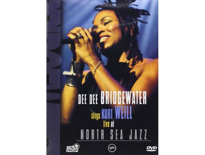 Bridgewater, Dee Dee - Sings Kurt Weill live at North Sea Jazz