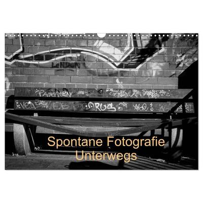Spontane Fotografie Unterwegs (Wandkalender 2026 DIN A3 quer), CALVENDO Monatskalender